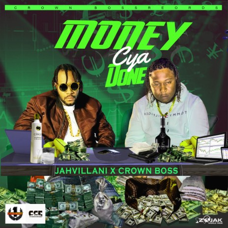 Money Cya Done ft. Crown Boss | Boomplay Music