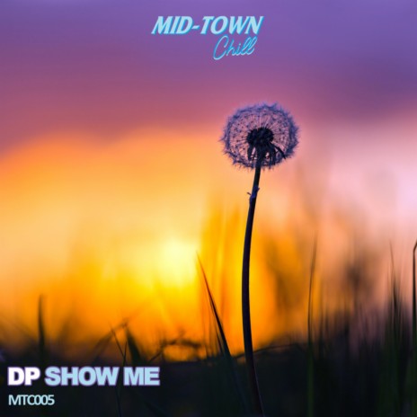 Show Me (Original Mix)