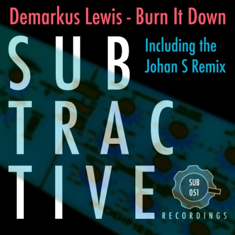 Burn It Down (Original Mix) | Boomplay Music