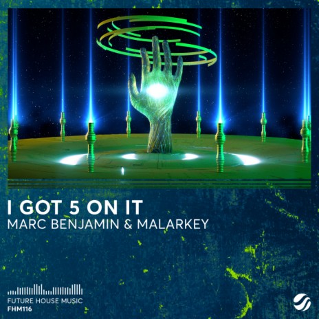 I Got 5 On It (Original Mix) ft. Malarkey