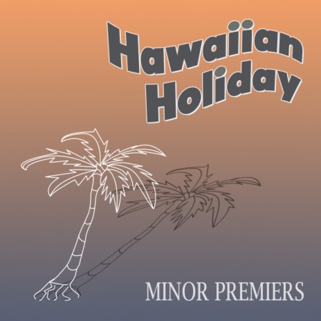 Hawaiian Holiday | Boomplay Music