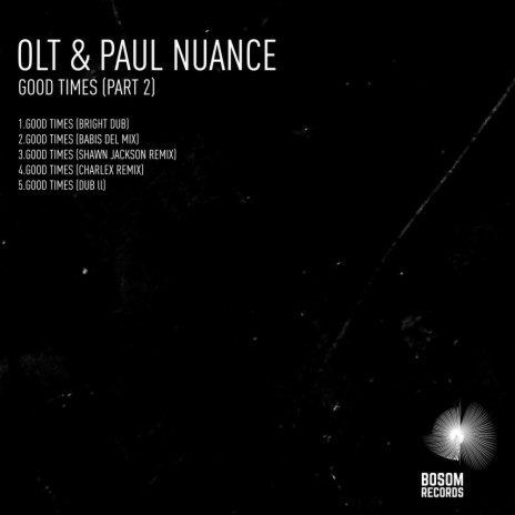 Good Times (Dub ll) ft. Paul Nuance | Boomplay Music