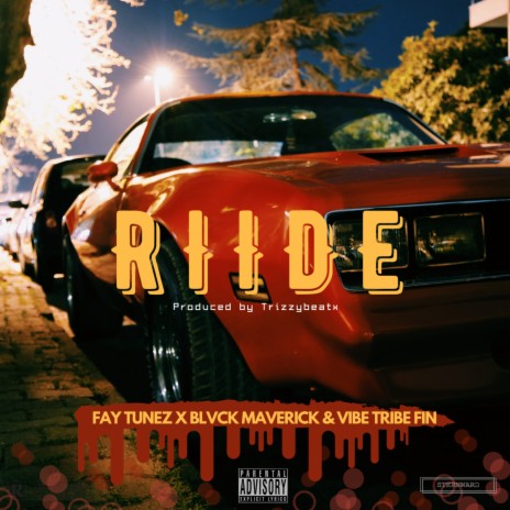 Riide ft. Vibetribe Fin & Blvck Maverick | Boomplay Music