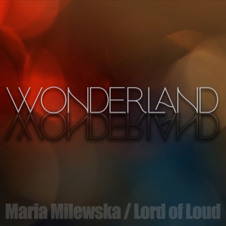 Wonderland (Original Mix) ft. Maria Milewska