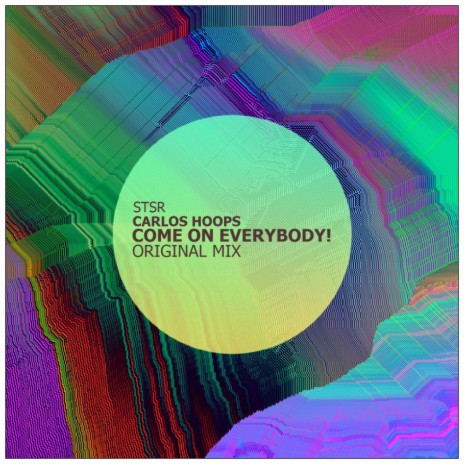 Come On Everybody! (Original Mix) | Boomplay Music