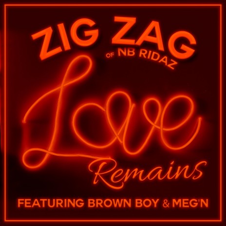 Love Remains (feat. Brown Boy & Meg'n) | Boomplay Music