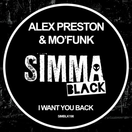 I Want You Back (Original Mix) ft. Mo'funk
