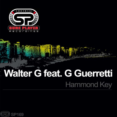 Hammond Key (Original Mix) ft. G Guerretti