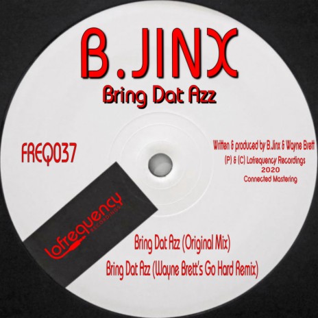 Bring Dat Azz (Original Mix)