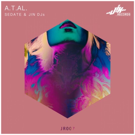 A.T.A L. (Original Mix) ft. JIN DJs | Boomplay Music