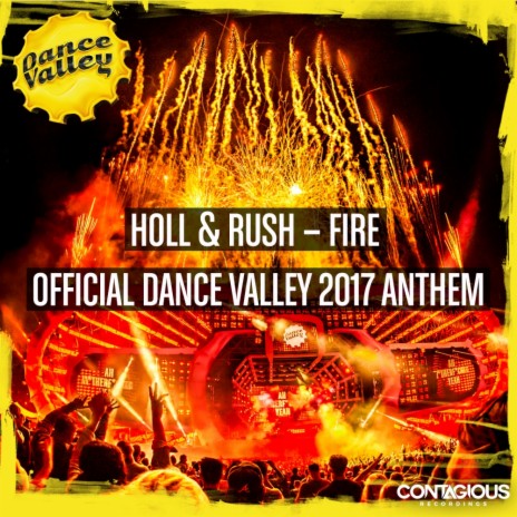Fire (Dance Valley 2017 Anthem) (Original Mix)
