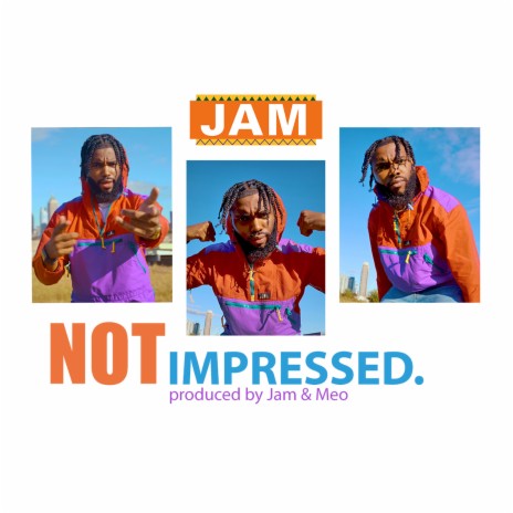 Not Impressed | Boomplay Music