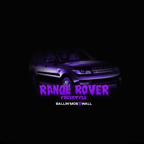 Range Rover (Freestyle) ft. Wall, Üstte Jay, Young Sykes, Shawty Dias & Kabelo The Playboy | Boomplay Music