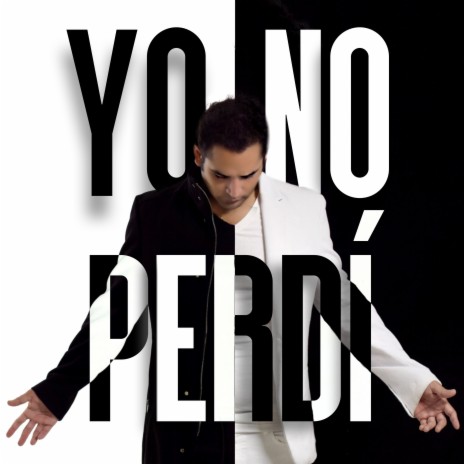 Yo No Perdí | Boomplay Music