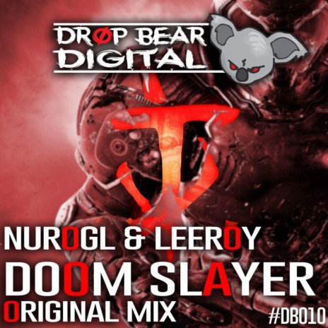 Doom Slayer (Original Mix) ft. Leeroy | Boomplay Music