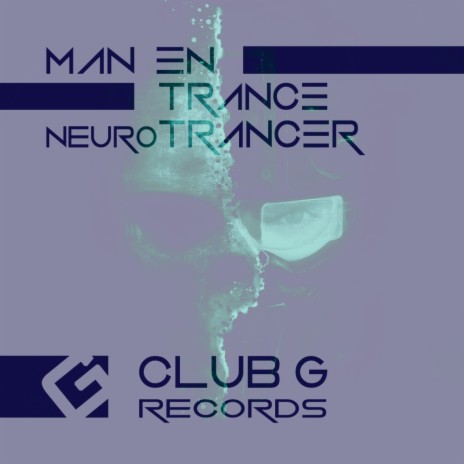 Neurotrancer (Original Mix)