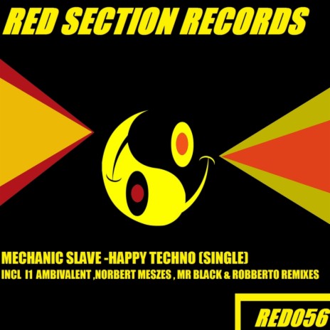 Happy Techno (Norbert Meszes Remix)
