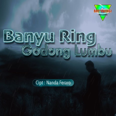 Banyu Ring Godong Lumbu | Boomplay Music