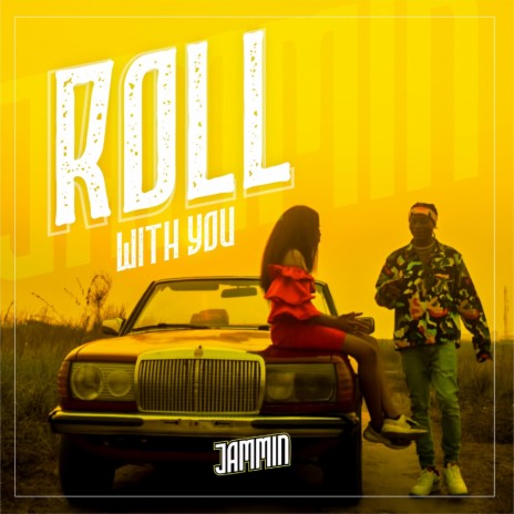 Roll With You | Boomplay Music