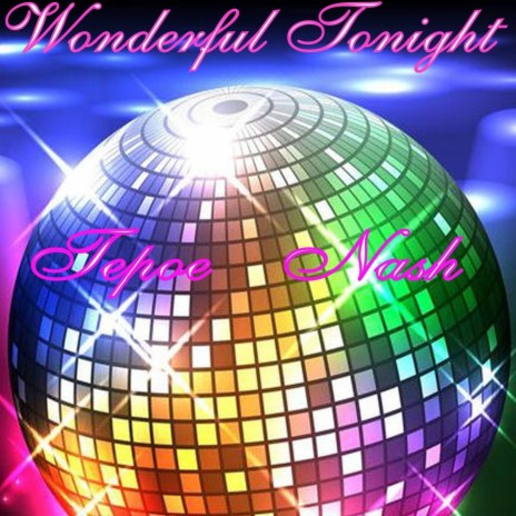 Wonderful Tonight | Boomplay Music