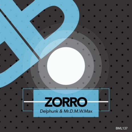 Zorro (Original Mix) ft. Mr.D.M.W.Max