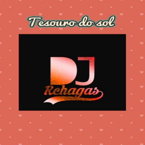 Tesouro do Sol ft. Robson lapa | Boomplay Music