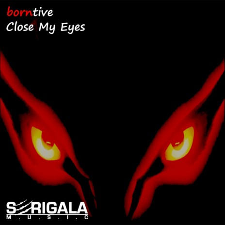 Close My Eyes (Original Mix) | Boomplay Music