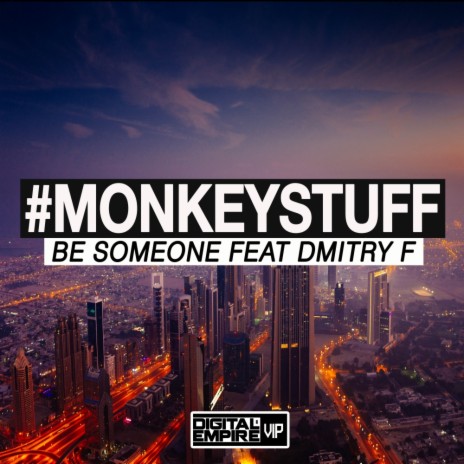 Be Someone (Original Mix) ft. Dmitry F