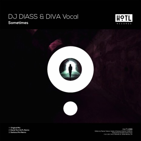 Sometimes (David Tort HoTL Remix) ft. Diva Vocal