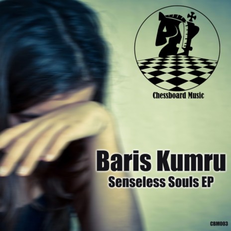 Senseless Souls (Original Mix)