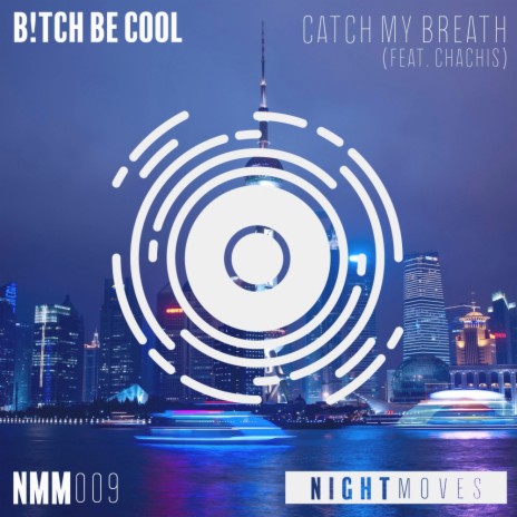 Catch My Breath (Radio Edit) ft. Chachis | Boomplay Music