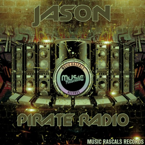 Pirate Radio (Original Mix) | Boomplay Music