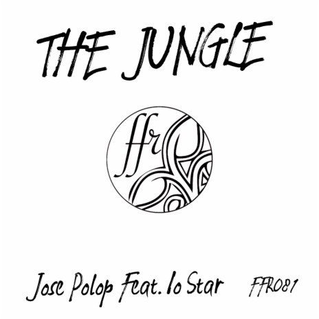 The Jungle (Original Mix) ft. Io Star | Boomplay Music