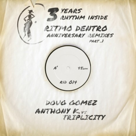 Ritmo Dentro (Anthony K. vs Triplicity Remix)