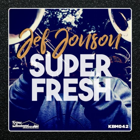 Super Fresh (Original Mix) | Boomplay Music