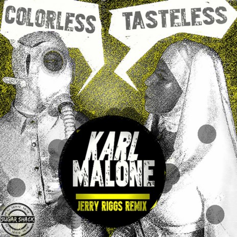 Colorless, Tasteless (Jerry Riggs' Baked Acid Remix) | Boomplay Music