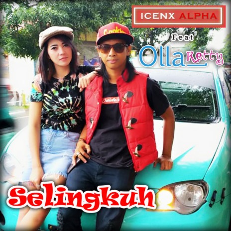 Selingkuh ft. Olla Ketty | Boomplay Music