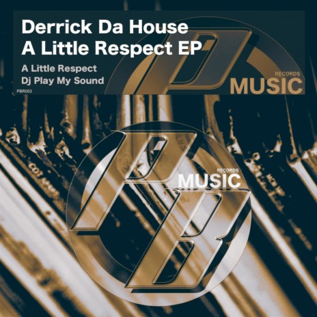 A Little Respect (Original Mix)
