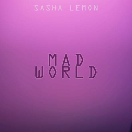 Mad World (Original Mix)