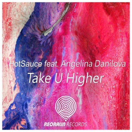 Take U Higher (Original Mix) ft. Angelina Danilova | Boomplay Music