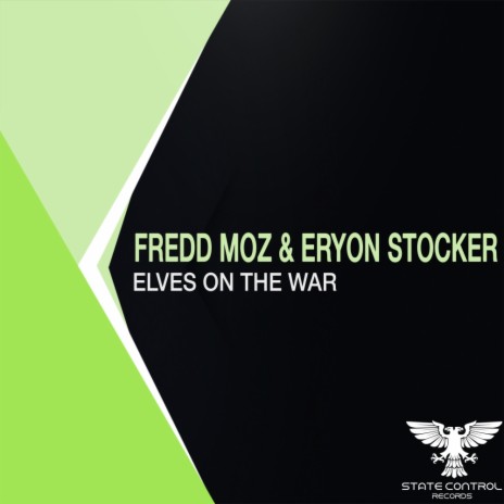 Elves On The War (Original Mix) ft. Eryon Stocker