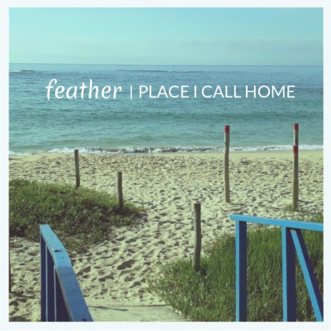 Place I Call Home | Boomplay Music