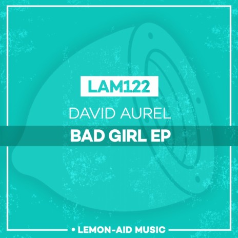 Bad Girl (Original Mix)