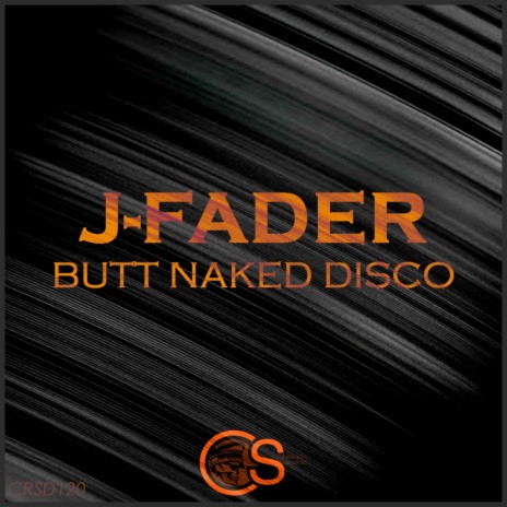 Butt Naked Disco (Original Mix) | Boomplay Music