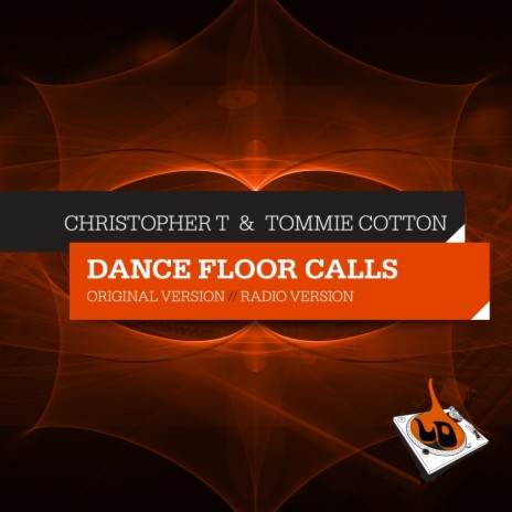 Dance Floor Calls (Original Mix) ft. Tommie Cotton