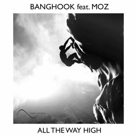 All The Way High (Radio Mix) ft. Moz | Boomplay Music