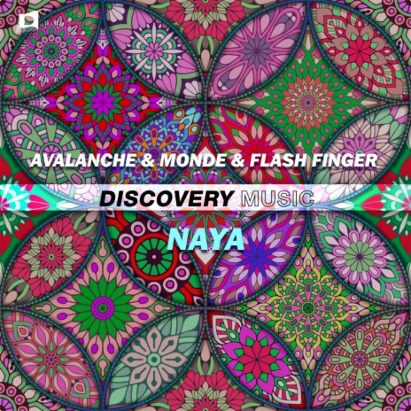 Naya (Radio Edit) ft. Monde & Flash Finger | Boomplay Music