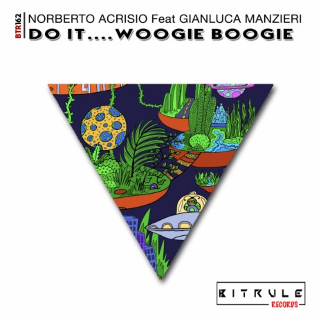 Do It... Woogie Boogie (Original Mix) ft. Gianluca Manzieri | Boomplay Music