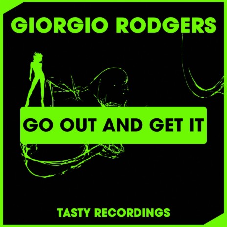 Go Out And Get It (Original Mix)