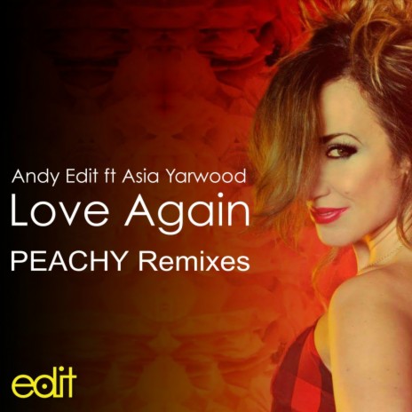 Love Again (Original Vocal Mix) ft. Asia Yarwood | Boomplay Music